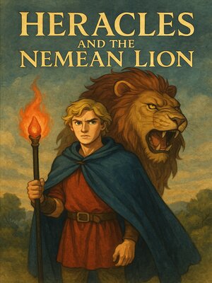 cover image of Heracles and the Nemean Lion